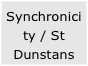 Synchronicity / St Dunstans